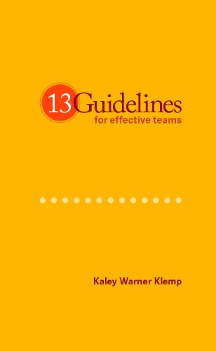 13 Guidelines for Effective Teams